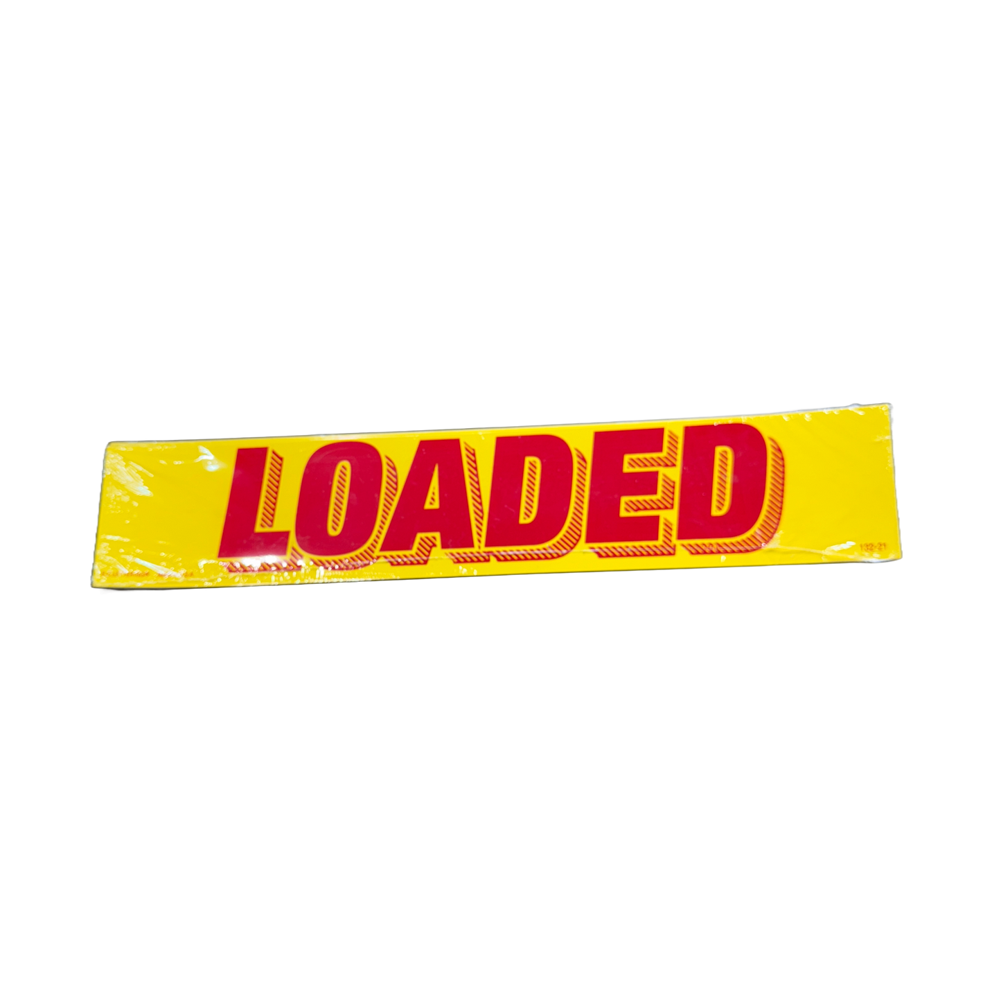 15" Red & Yellow Sign "Loaded" {12/pk}